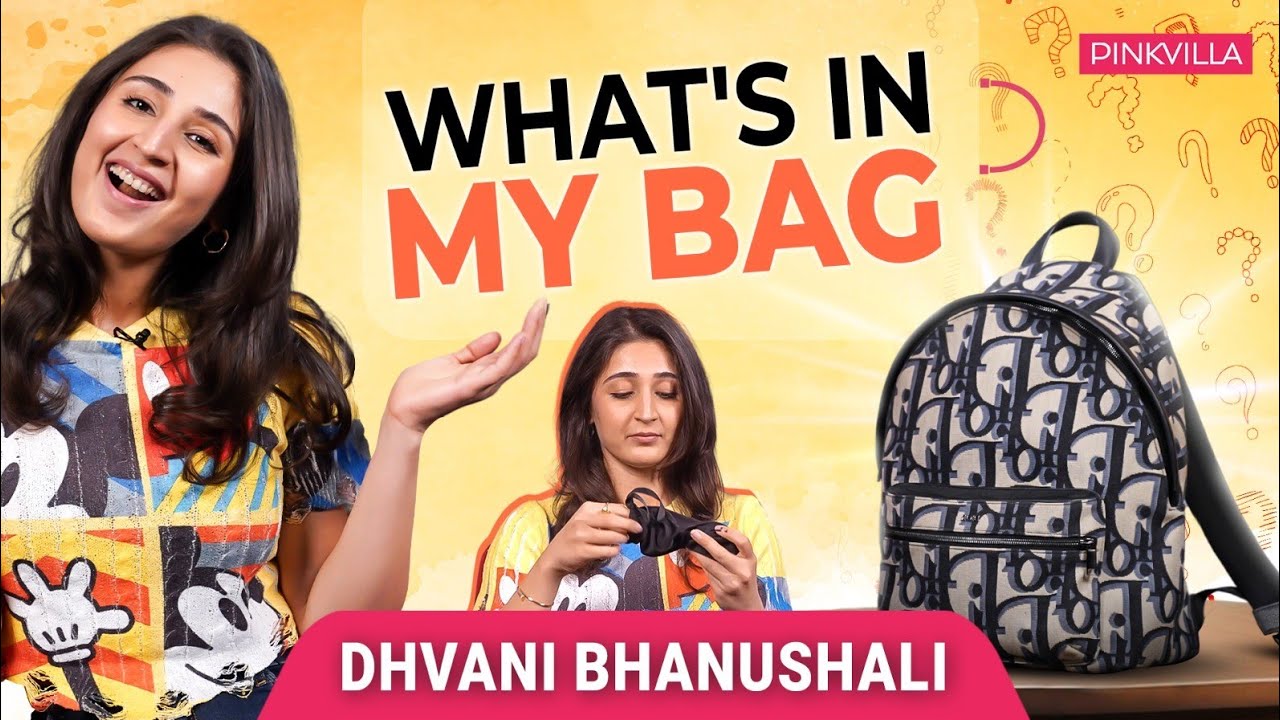 What's In My Bag Ft. Dhvani Bhanushali | Fashion & Makeup Essentials | Dhvani Bhanushali | PINKVILLA