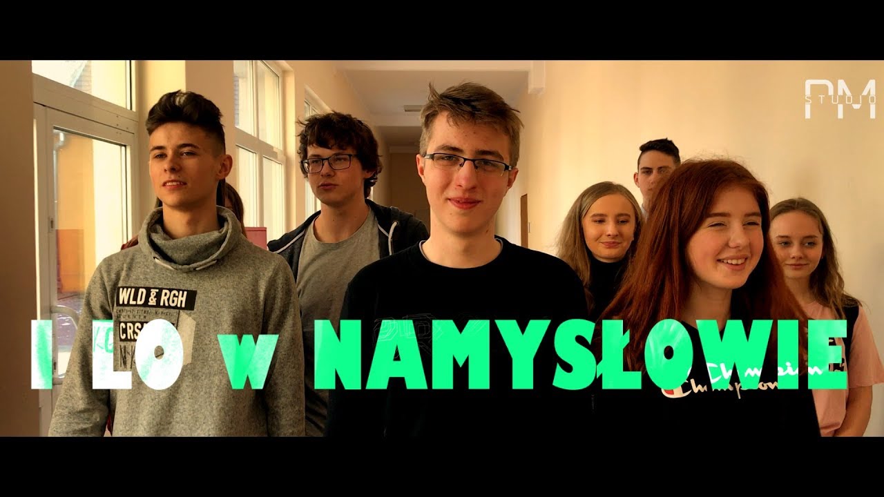Film promujący I Liceum Ogólnokształcące w Namysłowie 2018