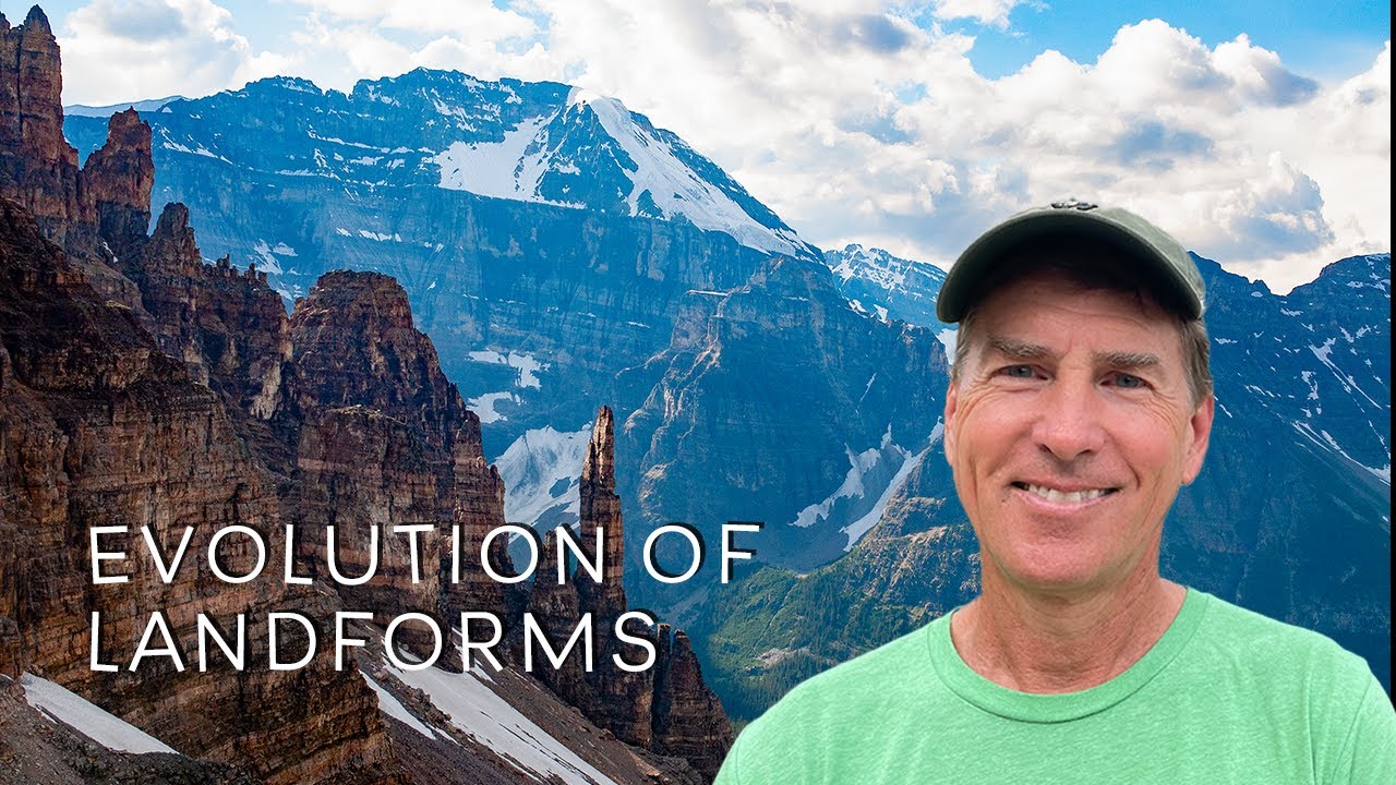 Evolution of Stunning Landforms & Weathering