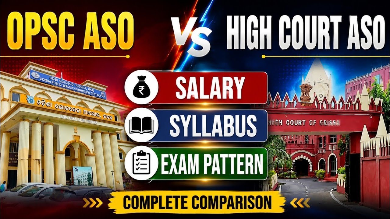 OPSC ASO vs High Court ASO | Salary, Syllabus & Exam Pattern | Complete Comparison 2026