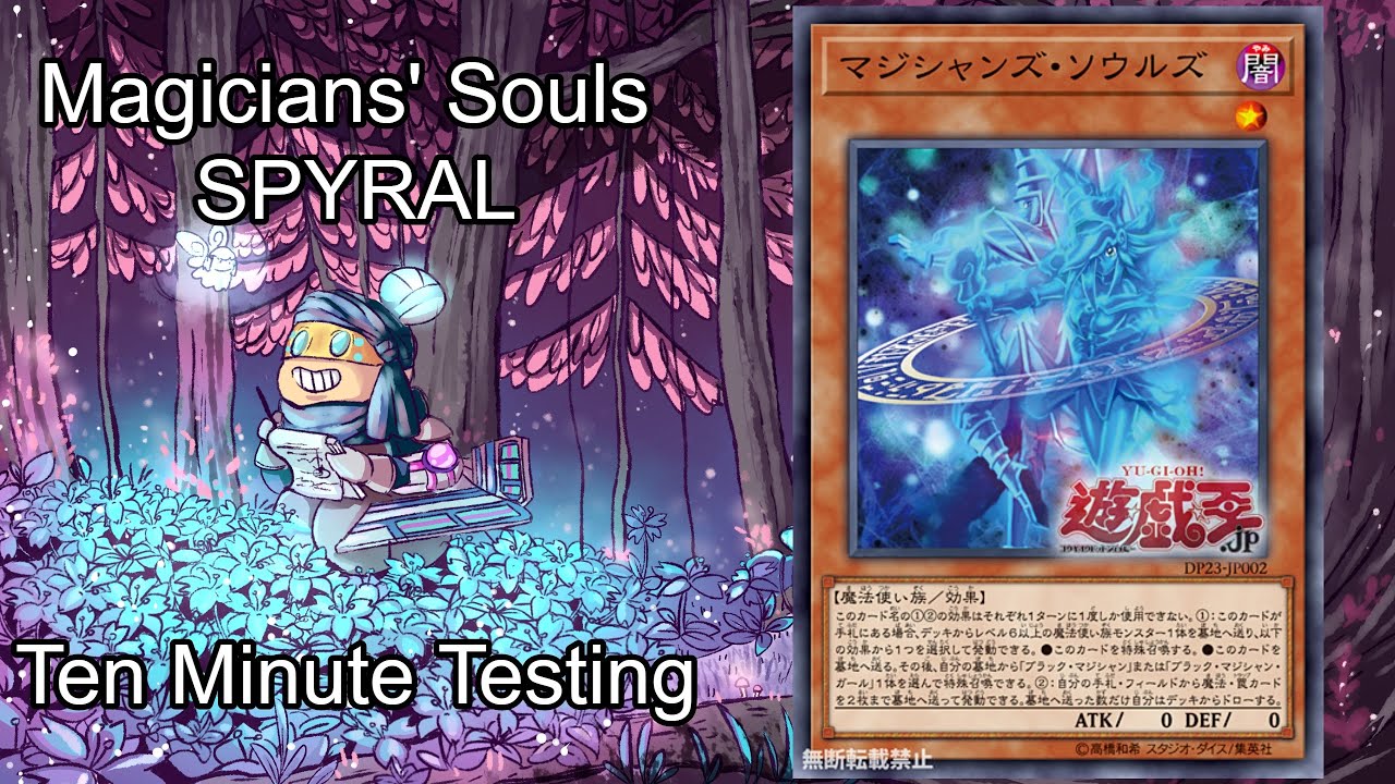 MAGICIANS' SOULS SPYRAL - Ten Minute Testing 10/1/19
