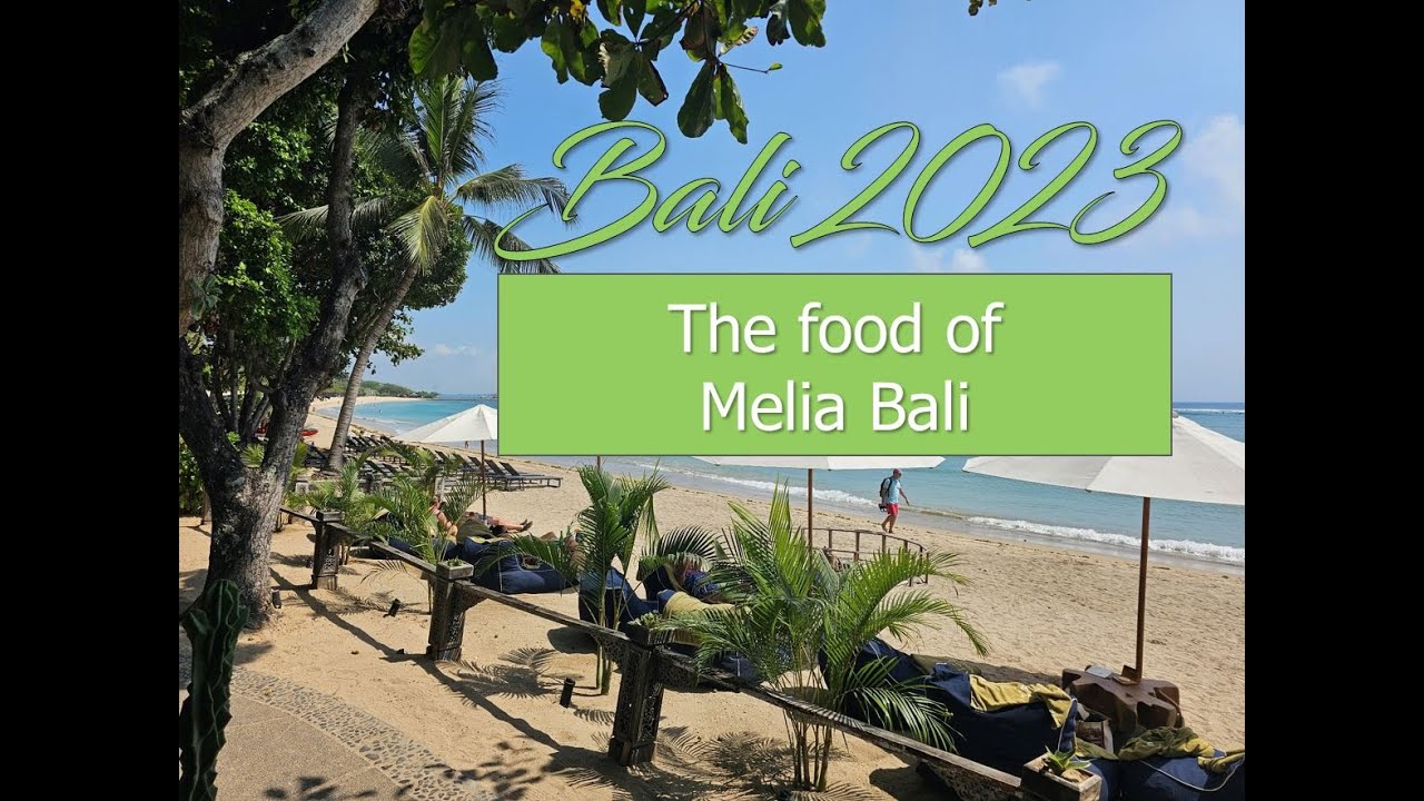 Bali Melia Food