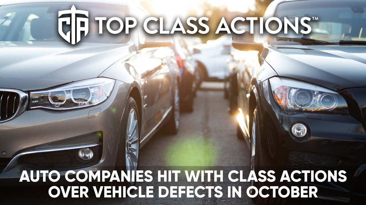 Auto companies hit with class actions over vehicle defects in October