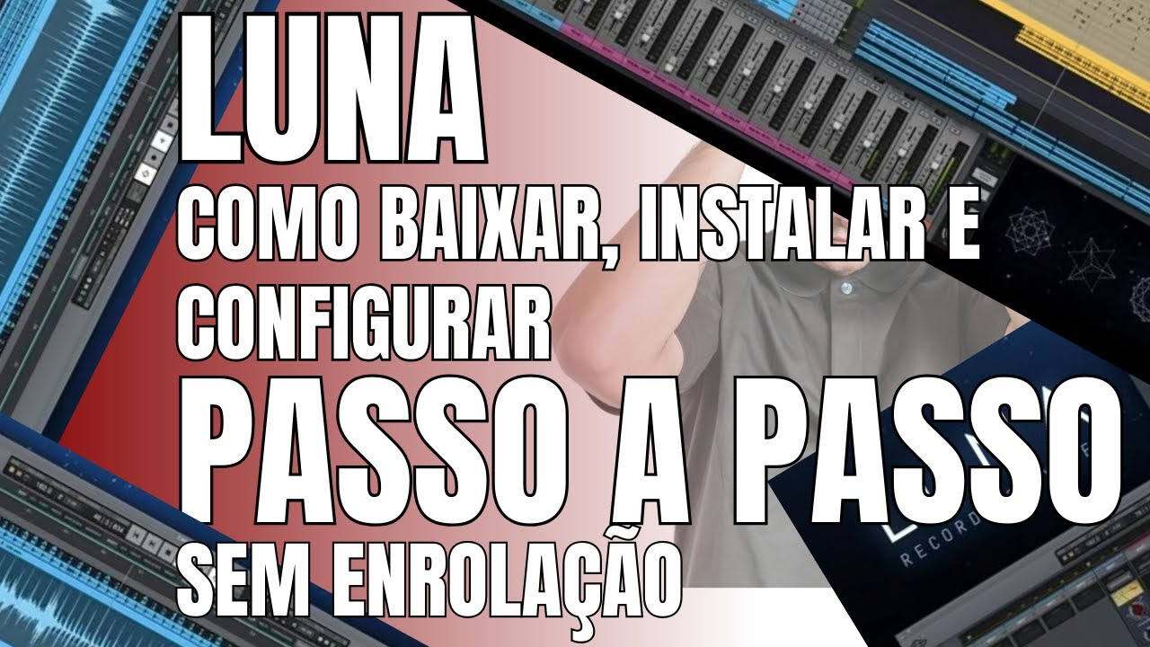Luna, como baixar, instalar e configurar a DAW da Universal Audio