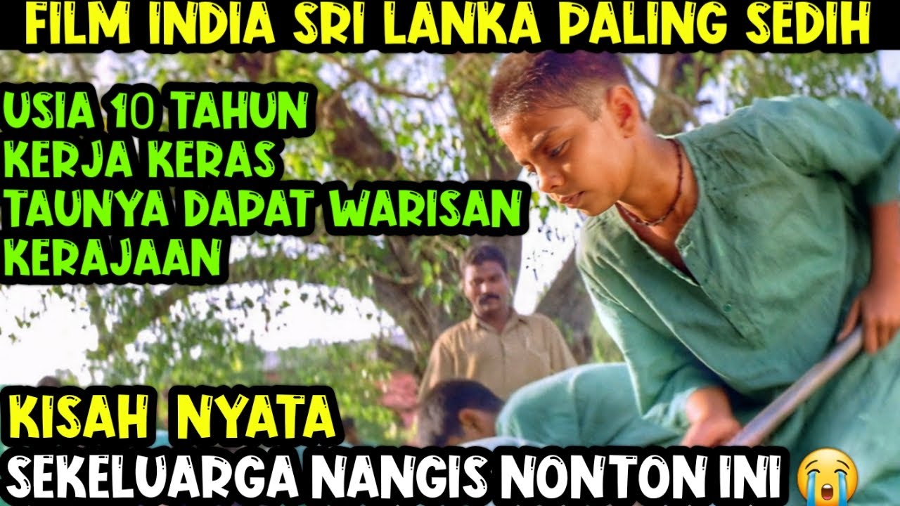 KISAH NYATA - FILM INDIA SRI LANKA PALING SEDIH - ALUR CERITA FILM INDIA