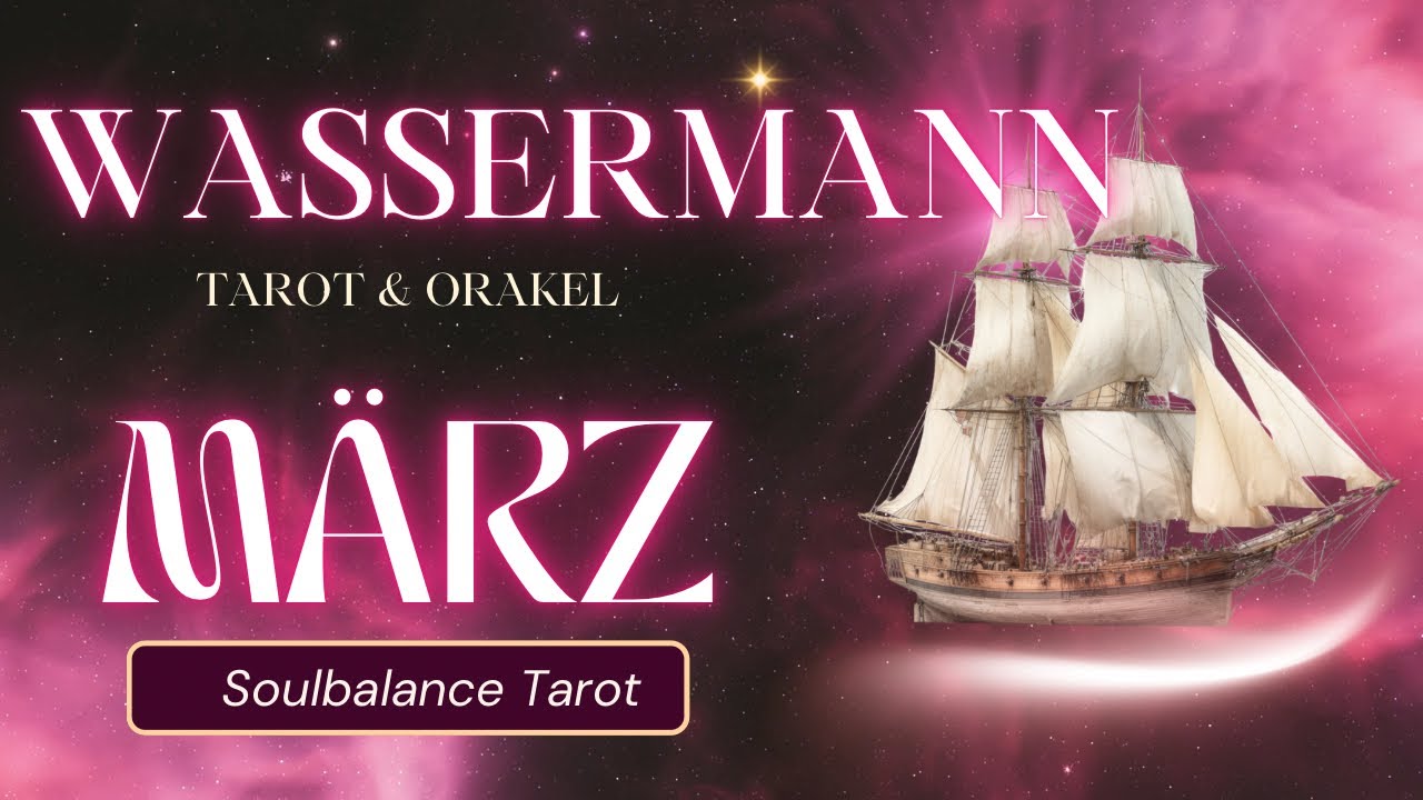 Wassermann ♒️ März | Deine Entdeckungsreise startet jetzt! Sieh das Schöne - losgelöst & frei
