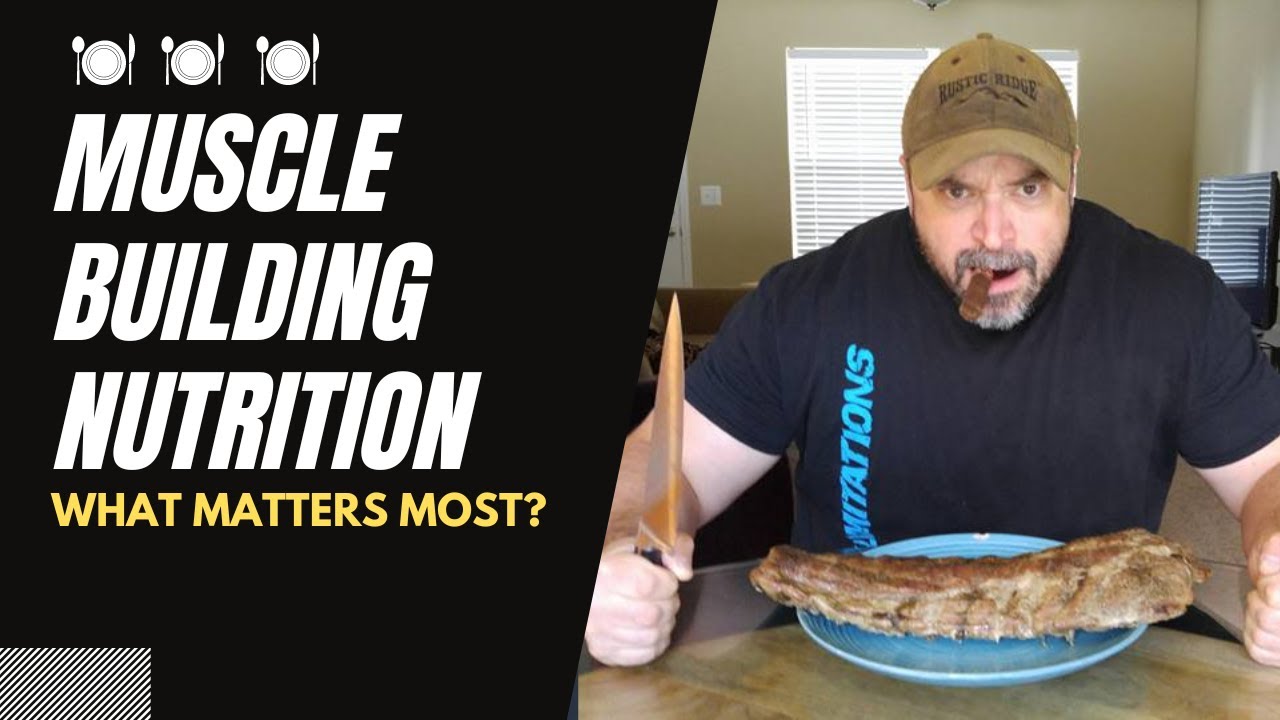Build a BETTER Muscle Building Nutrition Plan - My 7 RULES