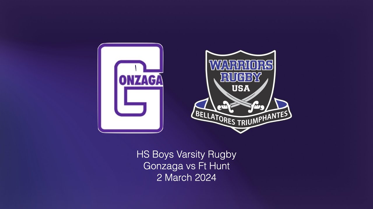 Gonzaga Varsity Purple Boys Rugby vs Ft Hunt Warriors 2 Mar 2024