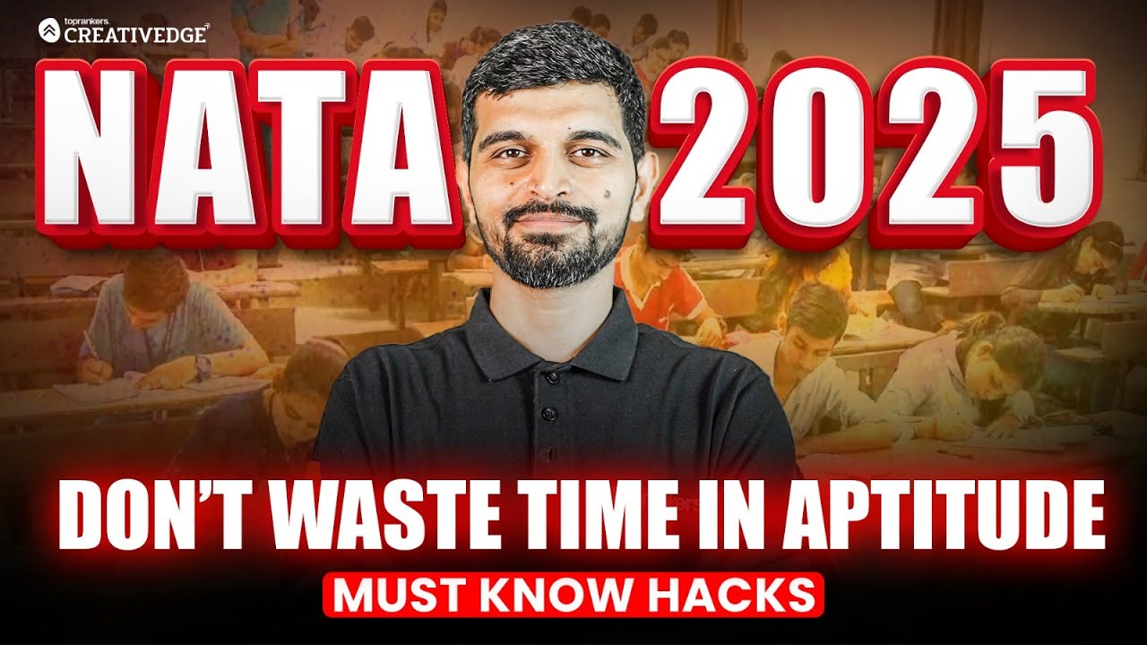 NATA 2025: Smart Tips to Save Time in Aptitude Section & Top Mistakes to Avoid 🔎| Boost Your Score 🎯