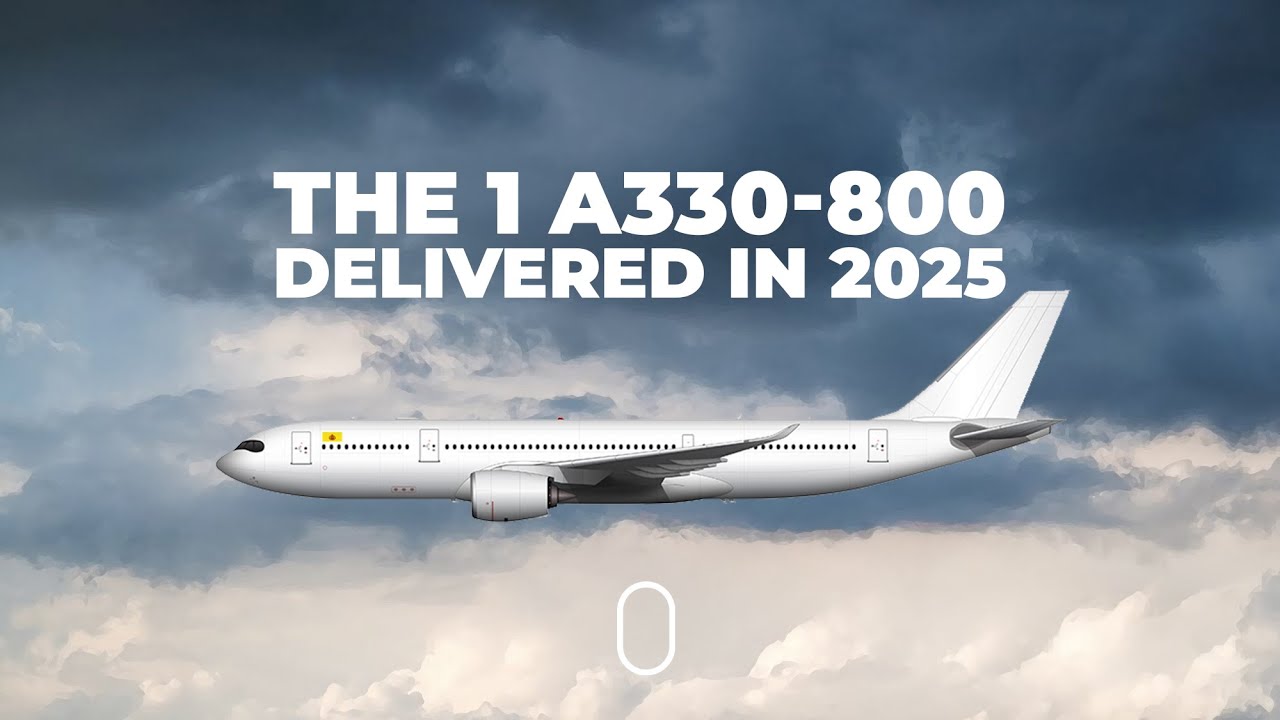 Airbus Quietly Delivered One A330-800 In 2025!