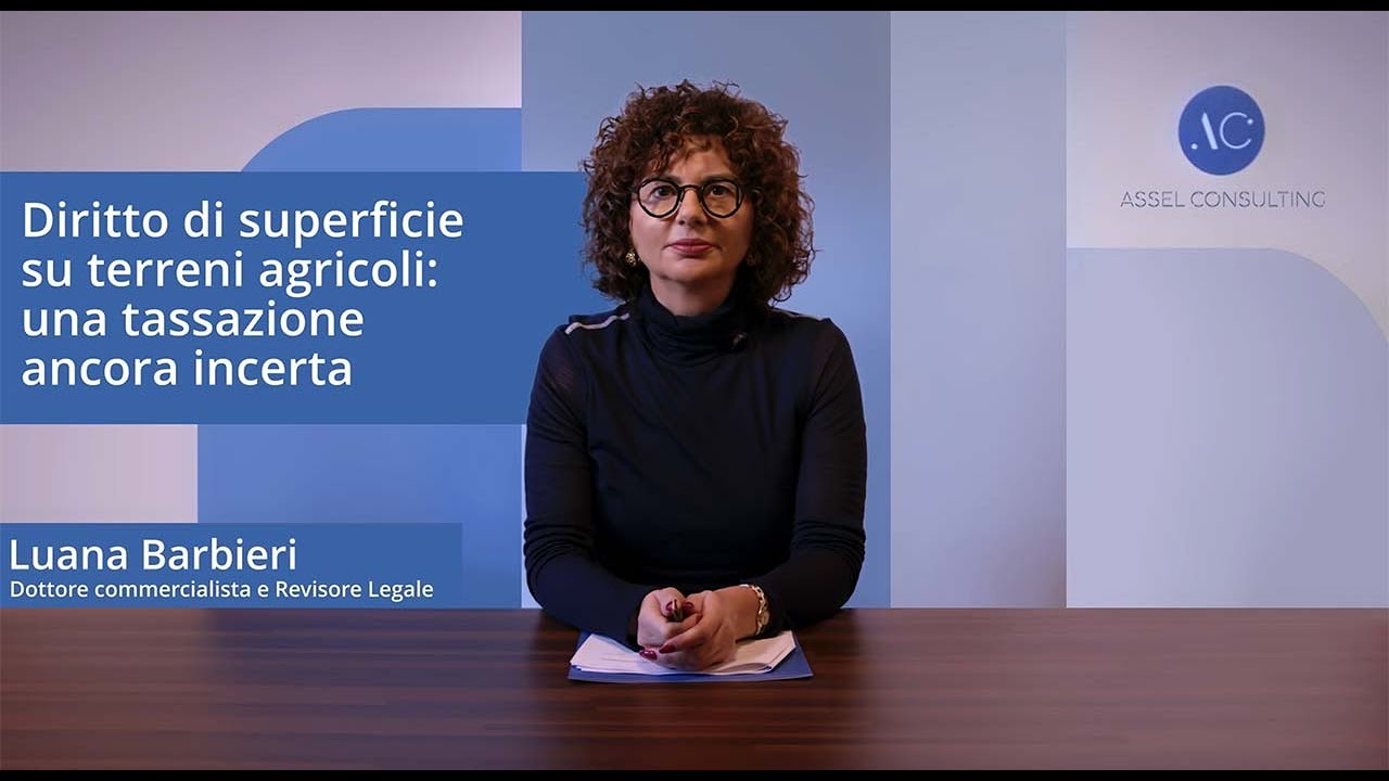 Diritto di superficie su terreni agricoli: una tassazione ancora incerta