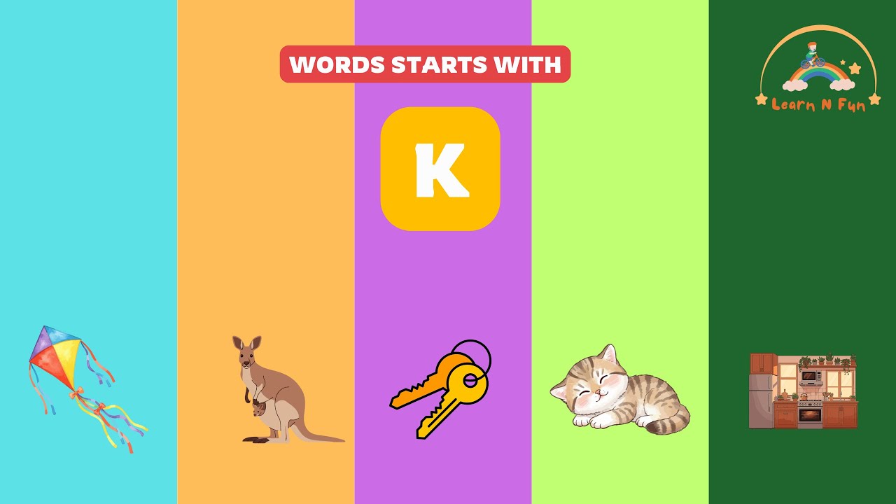 Learning Words: The Letter K | Kite, Kangaroo, Key, Kitten & Kitchen | ABC & Phonics for Kids