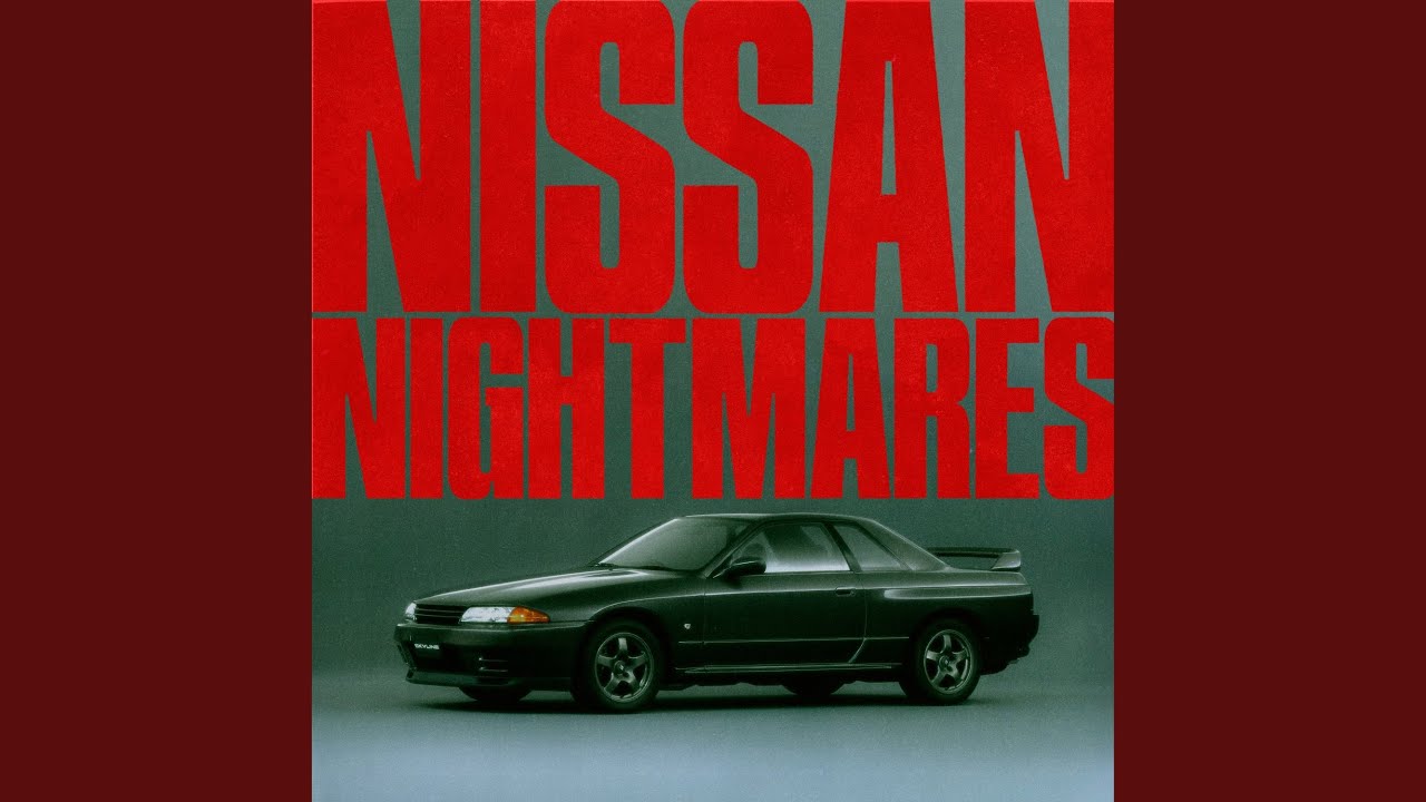 Nissan Nightmares