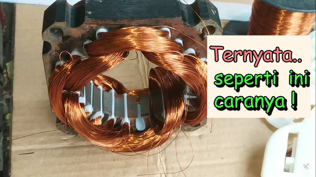 Cara Mudah Gulung Ulang Dinamo Pengering /Spin Motor Lengkap Sampai Selesai