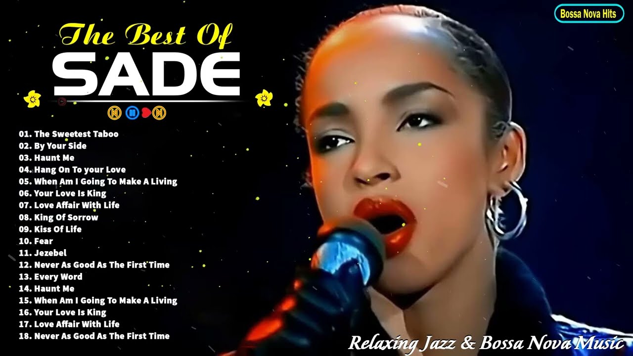 Best of Sade Sade Greatest Hits Full Album 2024 🍌 Best Songs of Sade