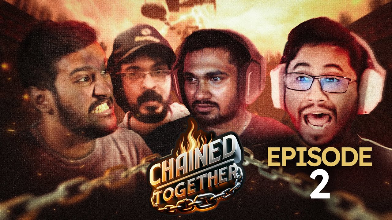 අදත් උඩට නගිමු | Chained Together - Part 2