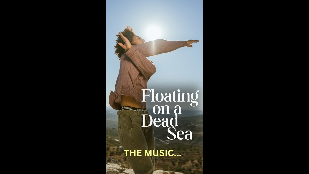 Catherine Young on the Music in Floating on a Dead Sea