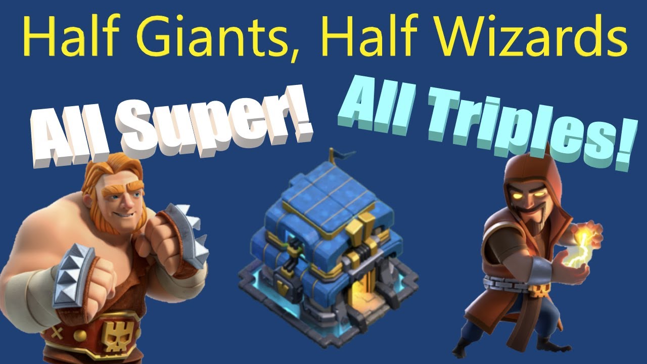 Super Giants and Super Wizards.  My new TH12 Triple Machine in war