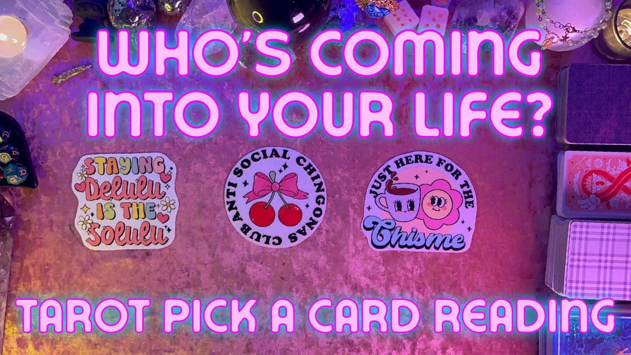 💭Who's Coming Into Your Life?💭 Tarot Pick a Card Reading