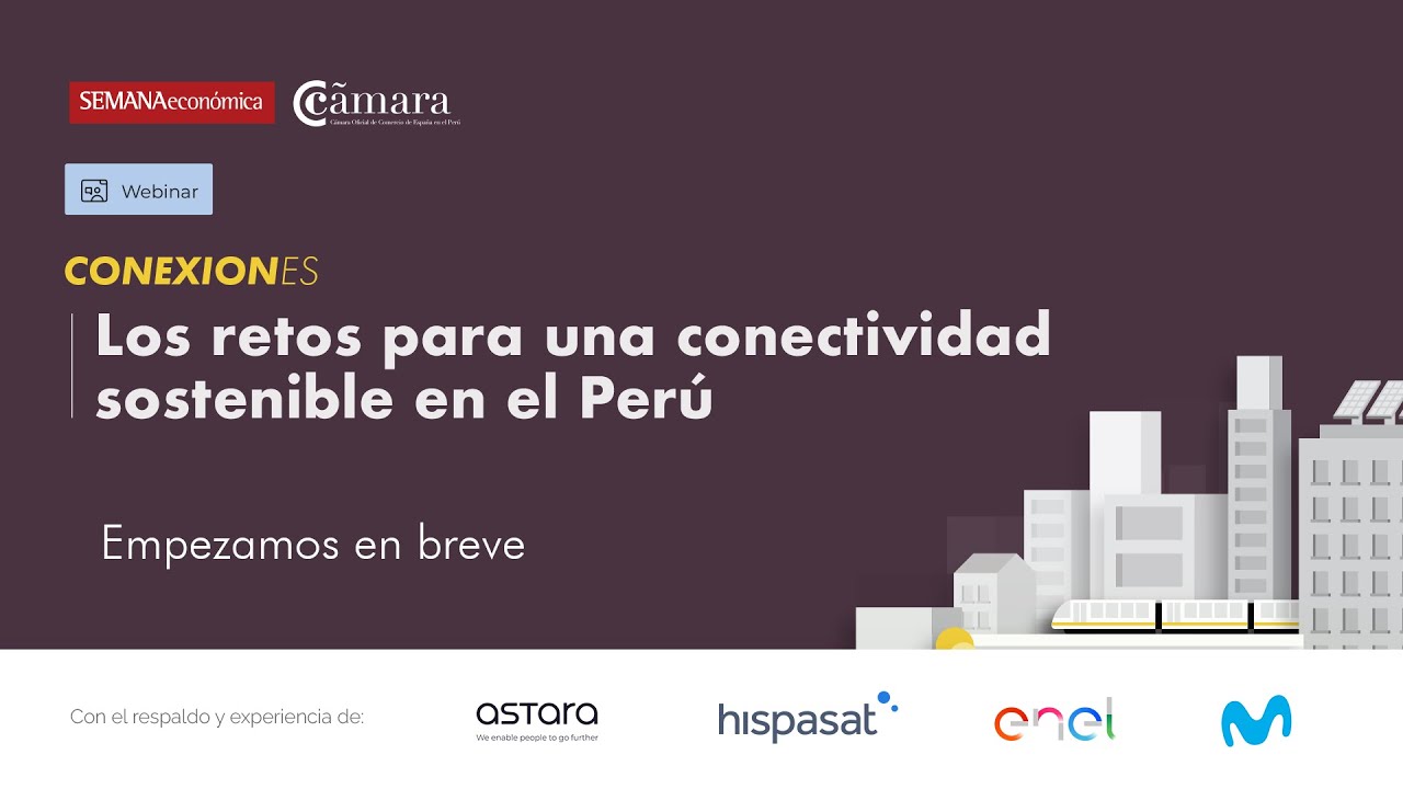 Los retos para una conectividad sostenible en el Perú