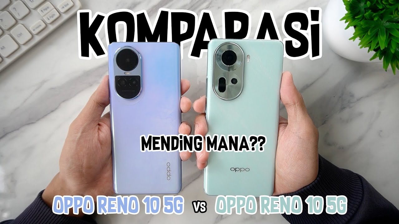 PILIH YG TERBARU?? || KOMPARASI OPPO RENO 10 VS OPPO RENO 11