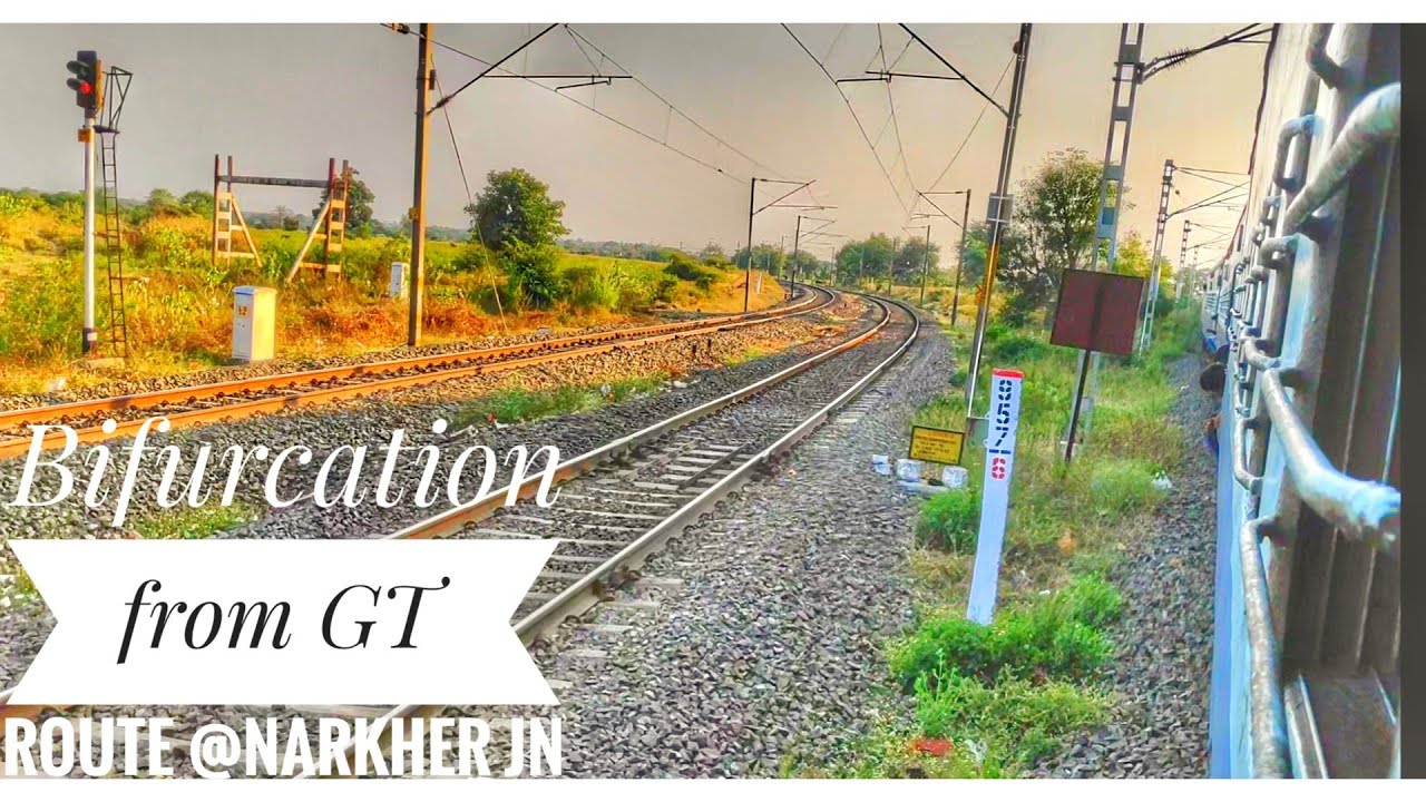 NARKHER JN || Bifurcation from GT Delhi-Nagpur route to Narkher -Amravati/Badnera Jn route by 19713