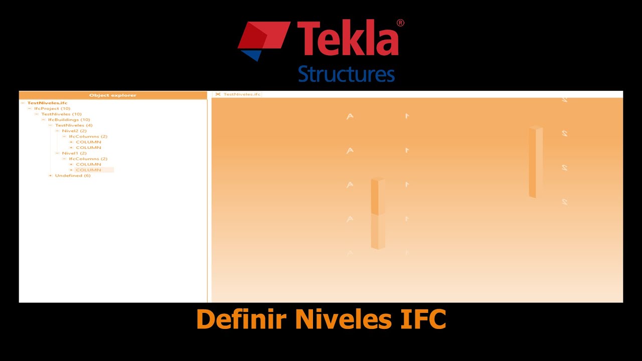 Tekla Definir Niveles IFC (Building Hierarchy)