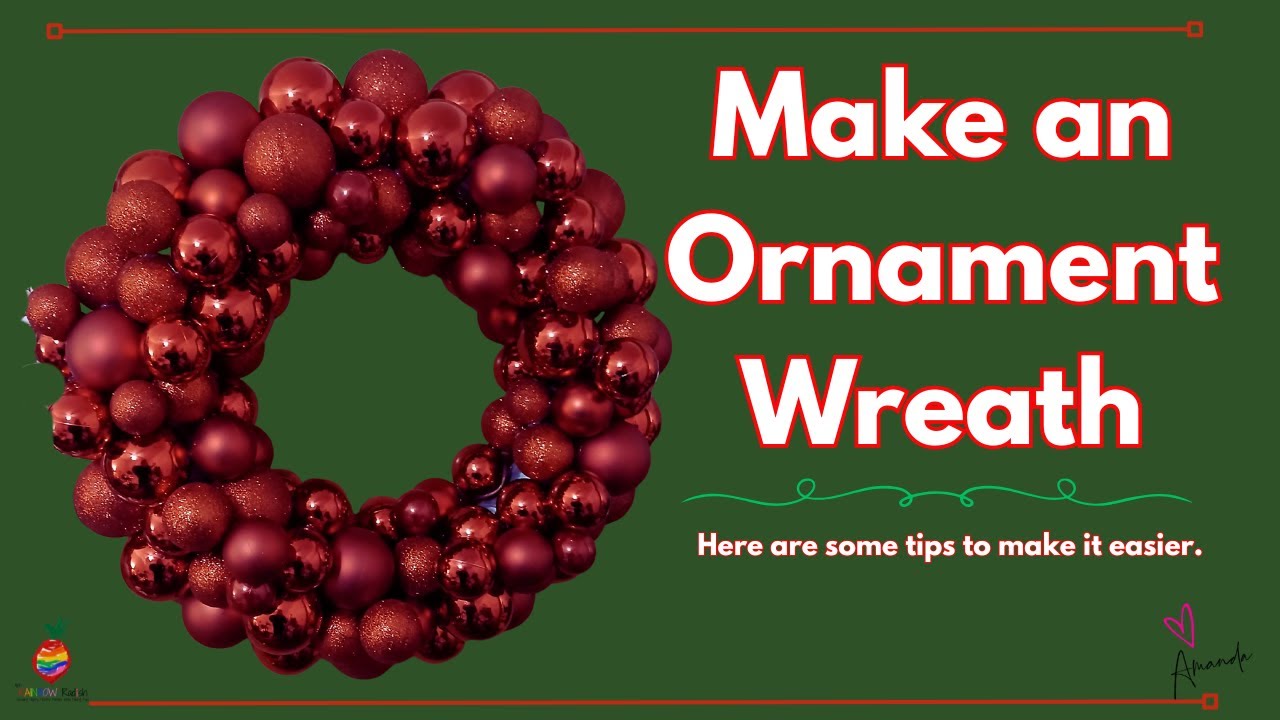Ornament Wreath - Learn from my mistakes.