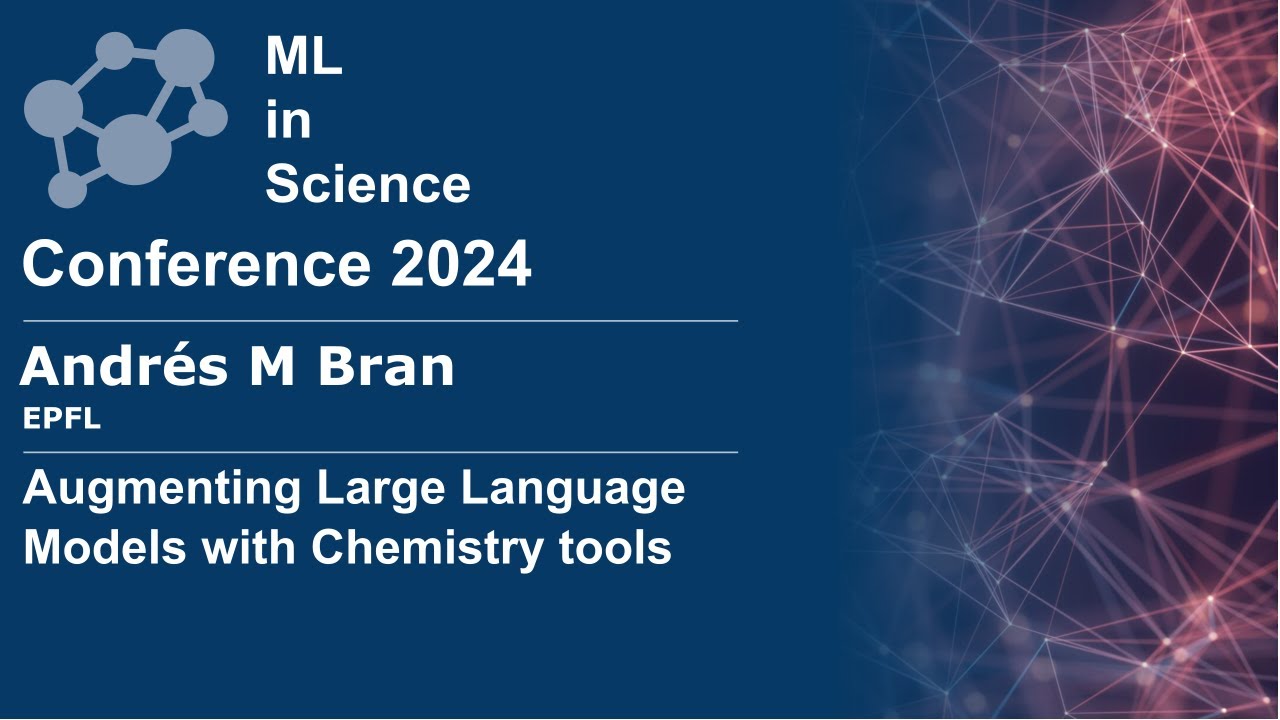 Andrés M Bran | Augmenting Large Language Models with Chemistry tools | MLiS 2024