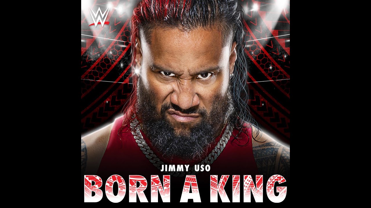 Jimmy Uso - Born A King (Entrance Theme)