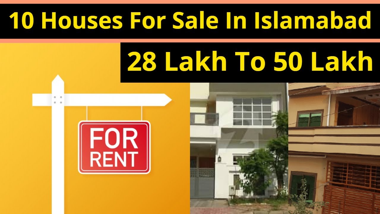 10 Houses for Sale in Islamabad - 28 Lakh to 50 Lakh