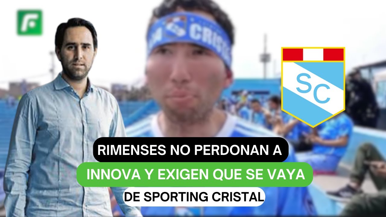 Rimenses no perdonan a Innova y exigen que se vayan de Sporting Cristal