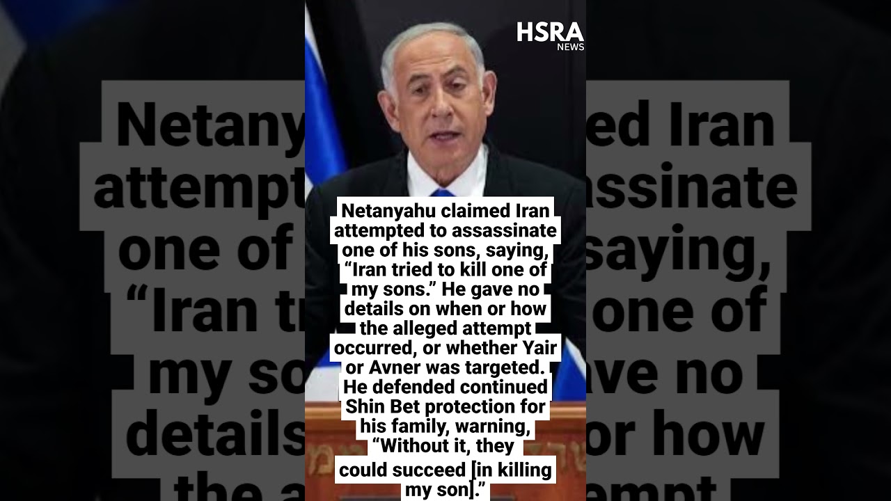 Netanyahu Says Iran Tried to Kill One of His Sons #shorts #breakingnews #israel #iran #usa #iranwar