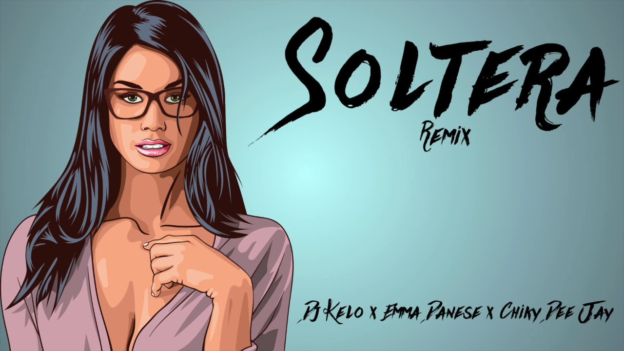 SOLTERA REMIX LUNAY x BAD BUNNY x DADDY YANKEE / DJ KELO x EMMA DANESE x CHIKY DEE JAY