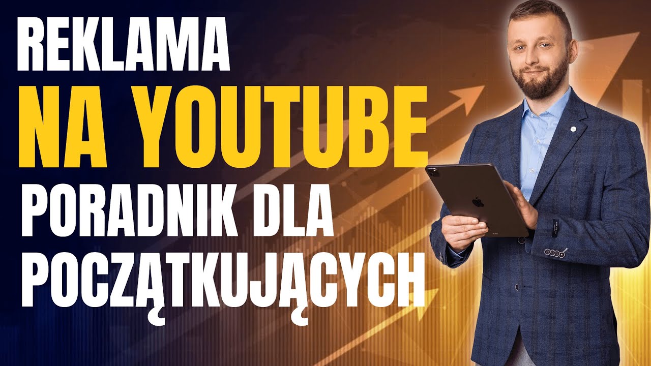 Jak Ustawić Reklamę na Youtube Poradnik Google Ads Dla Początkujących