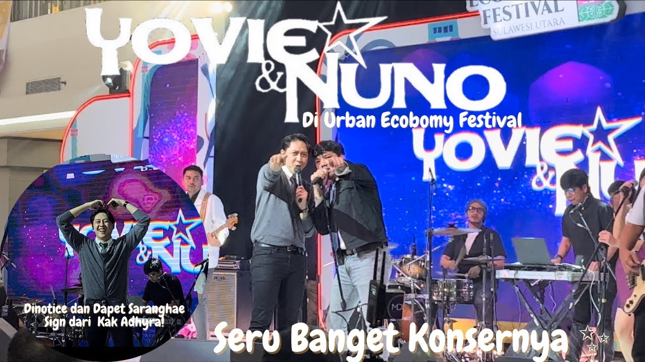 FANCAM LIVE PERFORM YOVIE & NUNO DI URBAN ECONOMY FESTIVAL 2023 MANADO