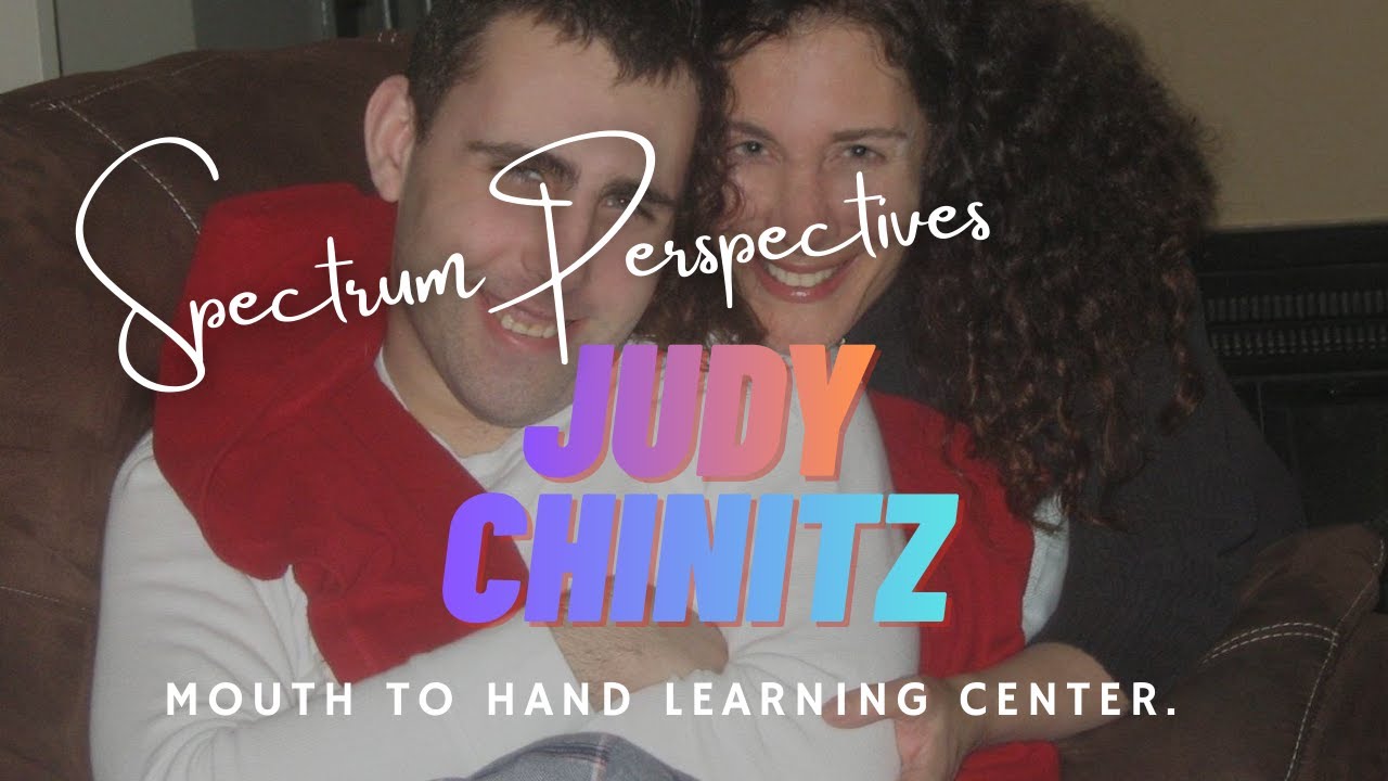 Judy Chinitz-Mouth to Hand Learning Center