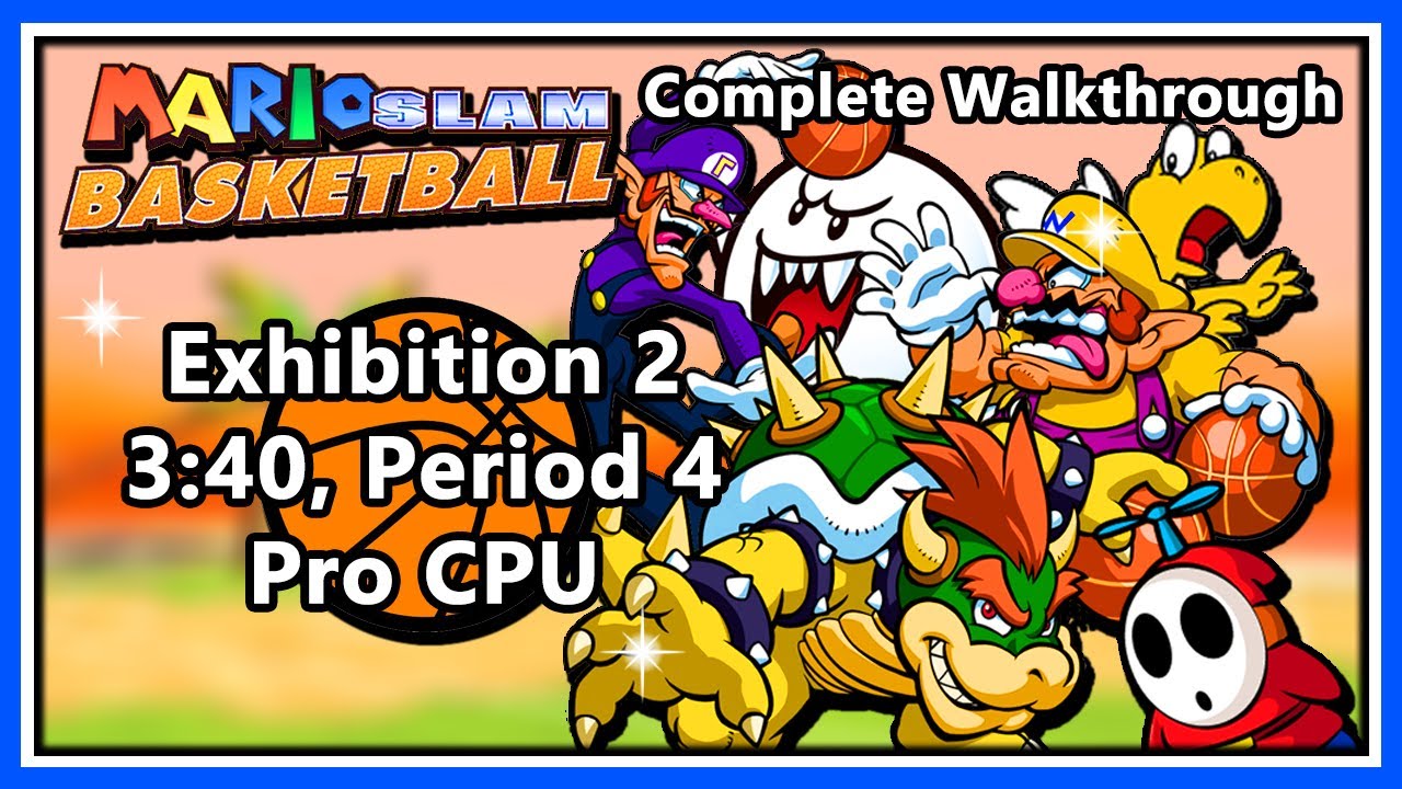 Mario Slam Basketball (Mario Hoops: 3-on-3) - CW - Exhibition 2 [3:20 Min/Period 4/Pro CPU]