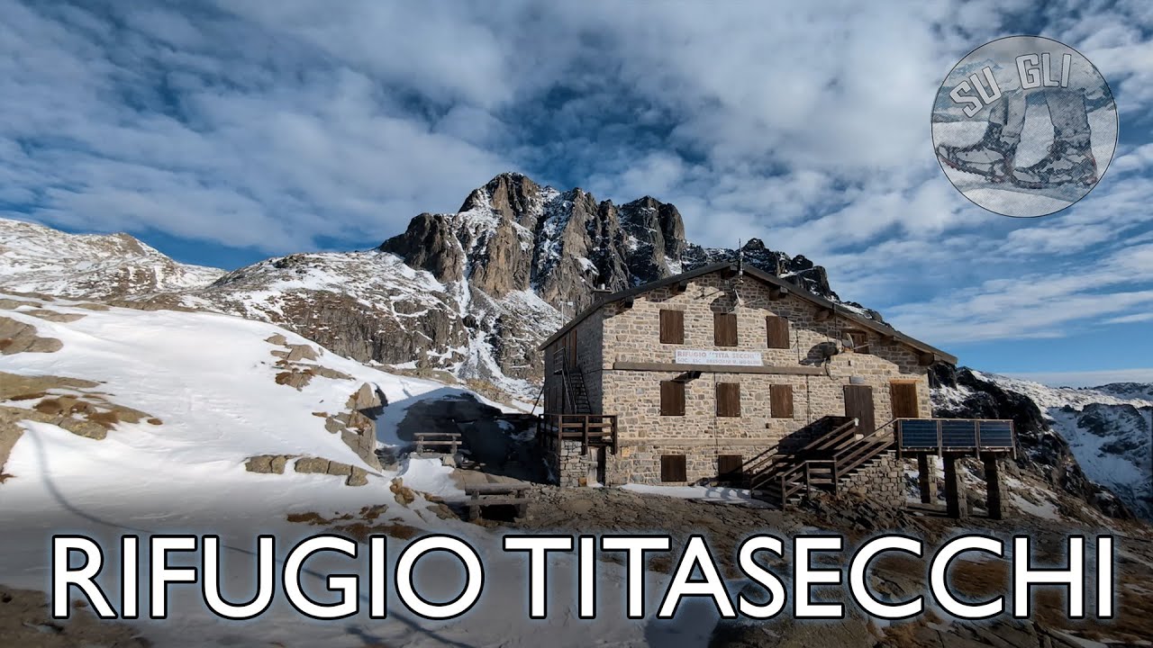 Rifugio Titasecchi | Lago della Vacca | 2367 mt | Versione invernale passando dalla val Fredda.