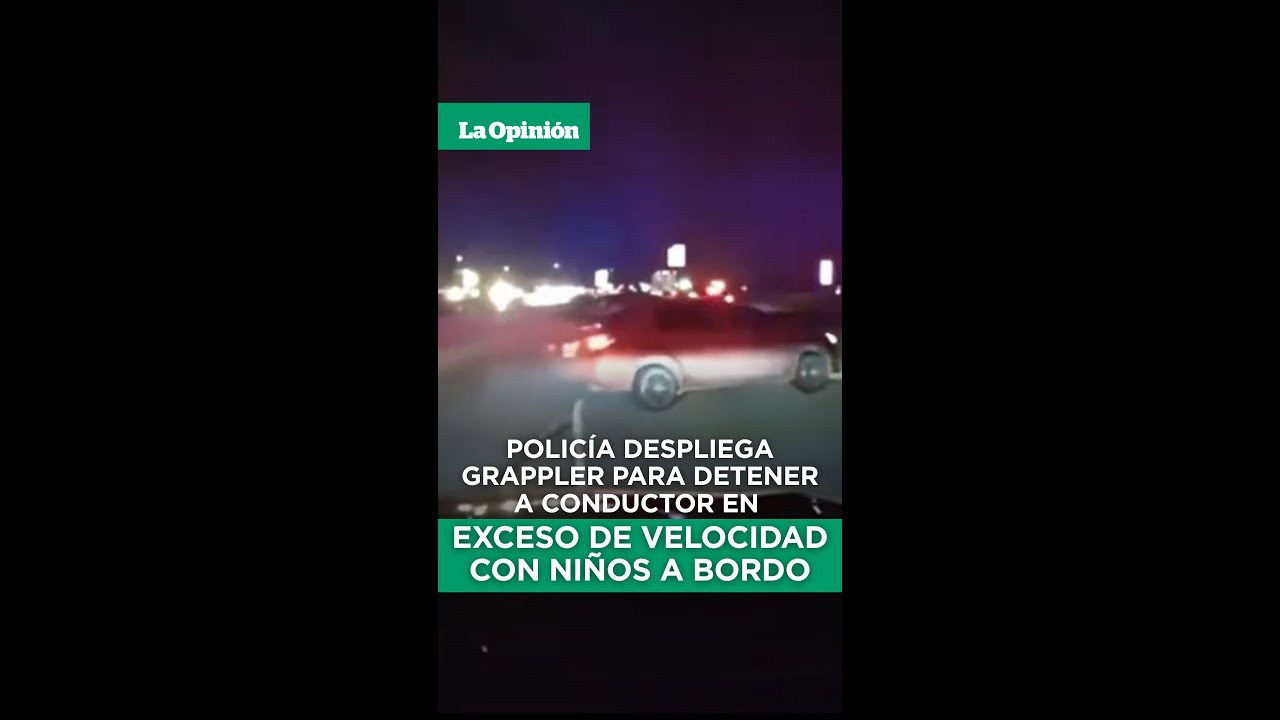 Policía usa Grappler para detener persecución con niños / La Opinión