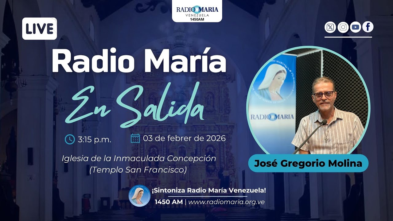 📍 “Radio María desde Iglesia San Francisco | Hallazgo de Reliquias + Cierre Año Jubilar – Caracas