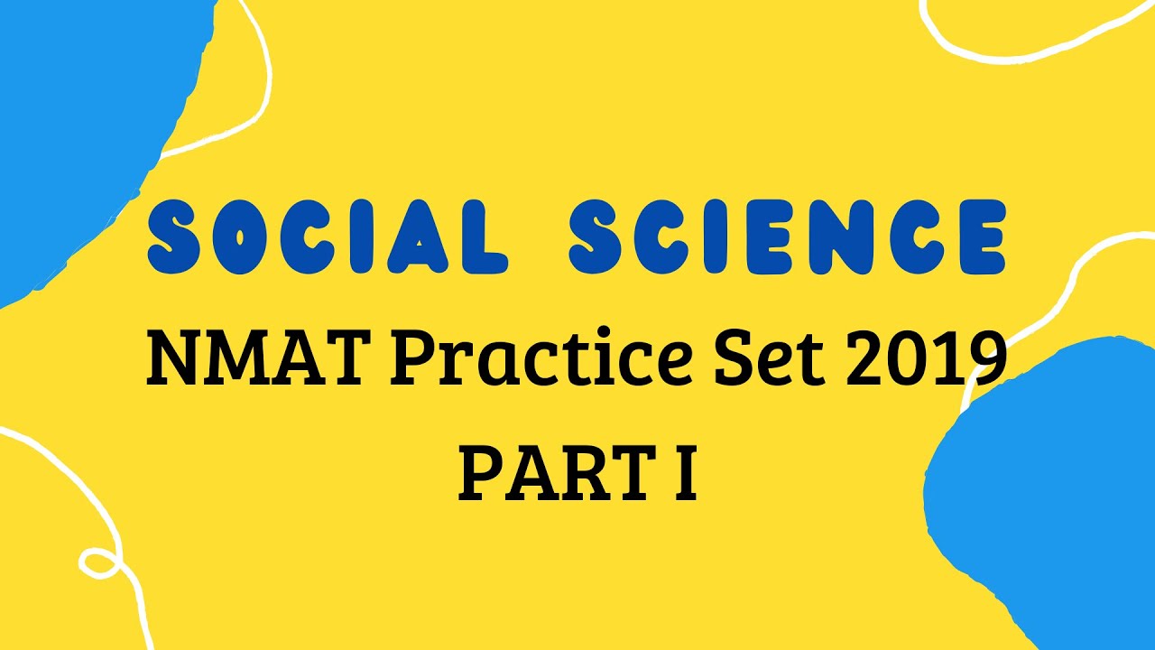 Social Science NMAT Practice Set 2019 EXPLAINED: Answers and Concepts | PART 1 | 1-30