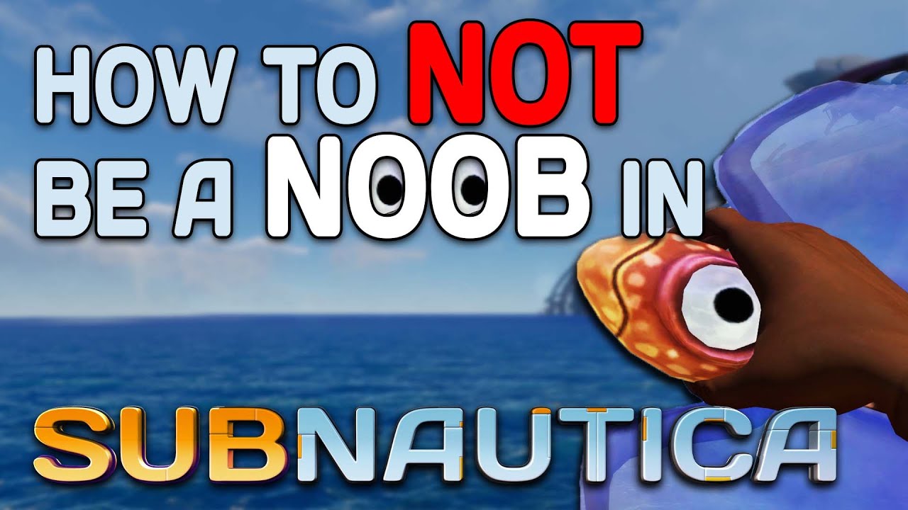 Как НЕ стать НУБОМ в Subnautica | 12 советов и рекомендаций для новичков