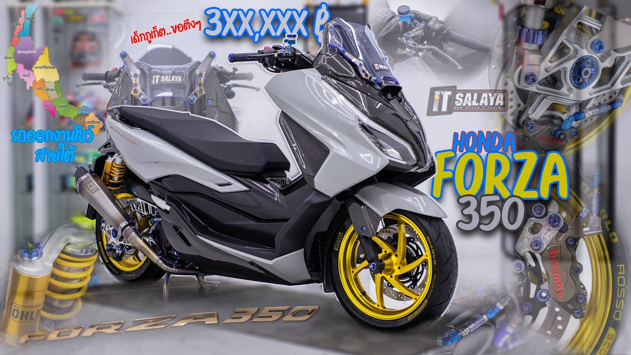 IT SALAYA I เด็กภูเก็ตจัด Forza350 สภาพโคตรตึงเลย งบไม่อั้น จบไป 3xx,xxx ฿ ออกงานโชว์สายใต้ได้สบาย