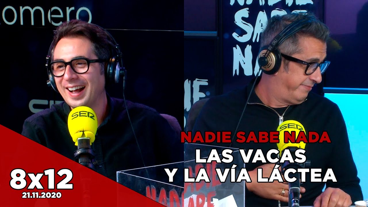 NADIE SABE NADA 8x12 | Las vacas y la Vía Láctea