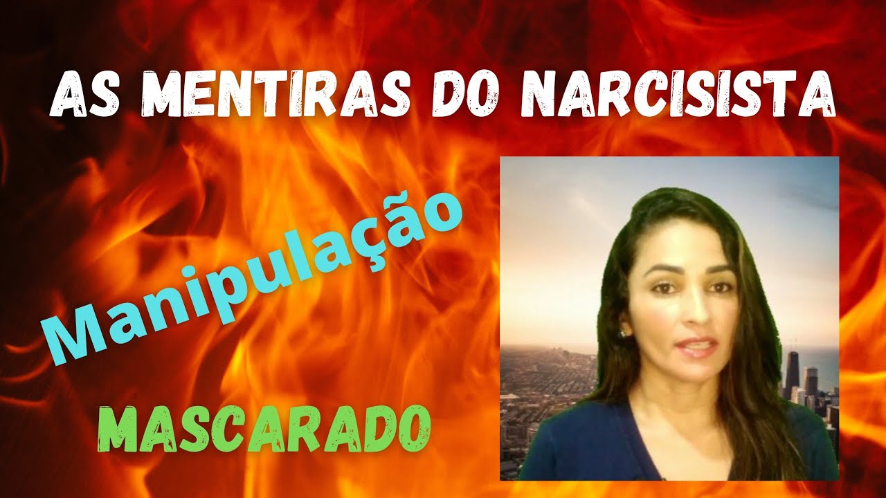 AS MENTIRAS DO NARCISISTA||@psyhelenarodrigues