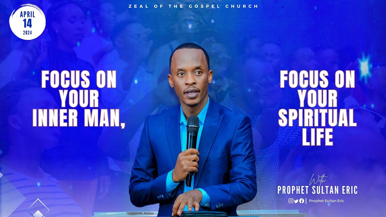 Focus on your inner Man, Focus on your spiritual life
