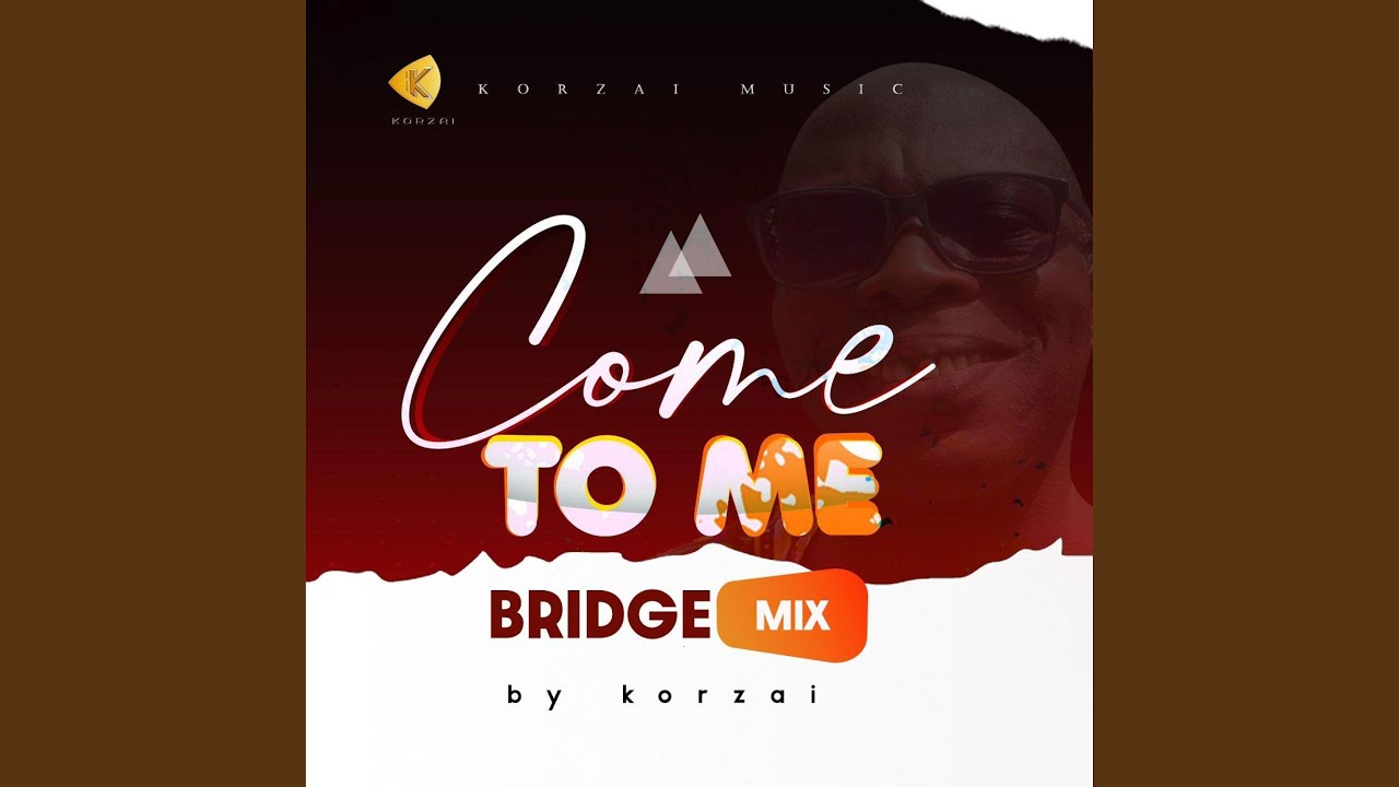Come To Me (Bridge Mix)