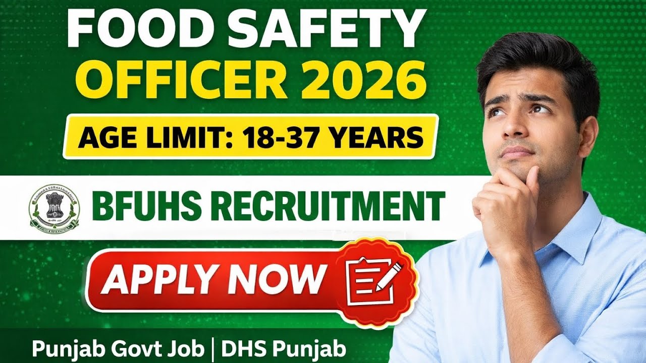💥 BFUHS Food Safety Officer Recruitment 2026 | Eligibility, Age, Apply Process