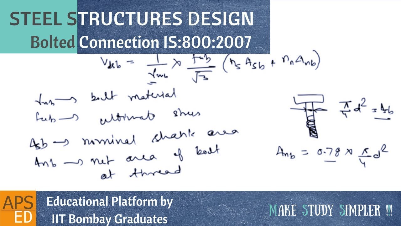 Bolted Connections Codal Provisions (IS 800:2007) | Design of Steel Structures